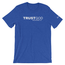 Load image into Gallery viewer, Trust God - Unisex T-Shirts