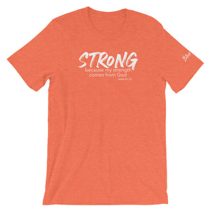 Strong - Unisex T-Shirt